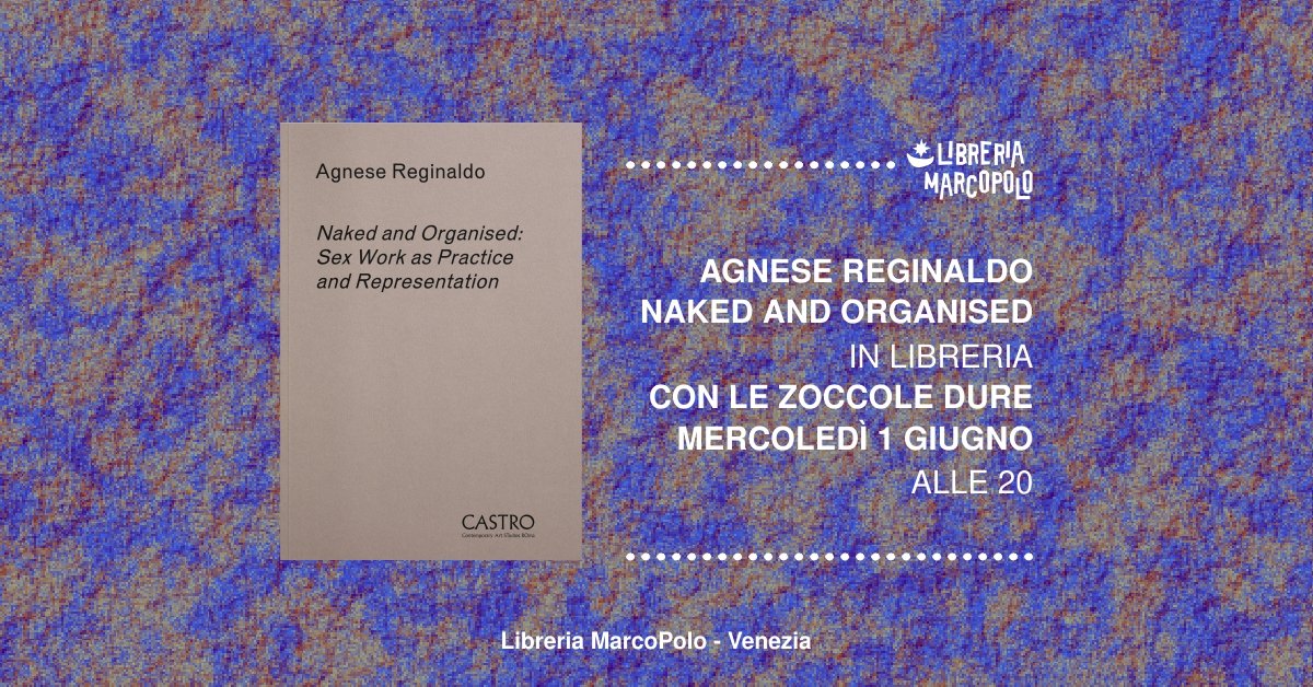 Aperizoccola Alla Marcopolo Presentazione Del Libro Naked And Organised Sex Work As Practice